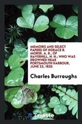 Cover: Memoirs and Select Papers of Horace B. Morse, A. B., of Haverhill, N.H. - Trieste Publishing