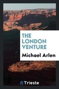 Cover: The London Venture - Trieste Publishing