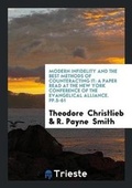 Cover: Modern Infidelity and the Best Methods of Counteracting It - Trieste Publishing