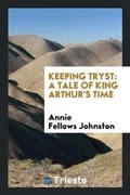 Cover: Keeping Tryst - Trieste Publishing