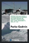Cover: George William Curtis - Trieste Publishing