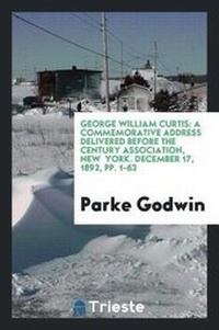 Enlarge image Cover: George William Curtis - Trieste Publishing
