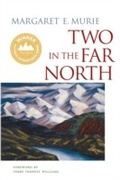 Cover: Two in the Far North - Graphic Arts Books