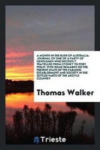 Abbildung von: A Month in the Bush of Australia - Trieste Publishing