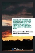 Cover: Hellas and Unredeemed Hellenism - Trieste Publishing