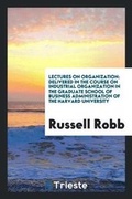 Cover: Lectures on Organization - Trieste Publishing