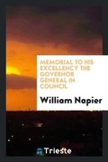 Cover: Memorial to His Excellency the Governor General in Council - Trieste Publishing