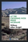 Cover: At the Crossing with Denis McShane - Trieste Publishing