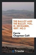 Cover: The Ballot and the Bullet - Trieste Publishing