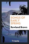 Cover: Songs of Early Spring - Trieste Publishing