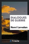 Cover: Dialogues de Guerre - Trieste Publishing
