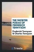 Cover: The Shorter Poems of Frederick Tennyson - Trieste Publishing