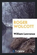 Cover: Roger Wolcott - Trieste Publishing
