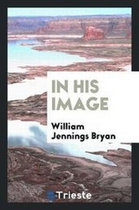 Enlarge image Cover: In His Image - Trieste Publishing