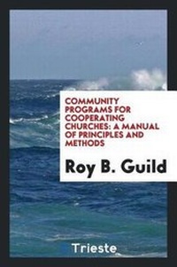 Enlarge image Cover: Community Programs for Cooperating Churches - Trieste Publishing