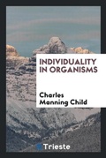 Cover: Individuality in Organisms - Trieste Publishing