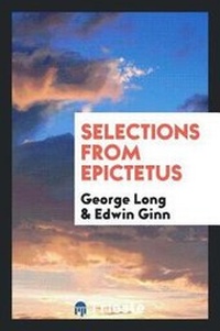 Enlarge image Cover: Selections from Epictetus - Trieste Publishing