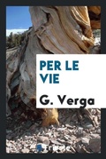Cover: Per Le Vie - Trieste Publishing
