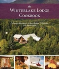 Cover: The Winterlake Lodge Cookbook - Alaska Northwest Books