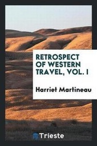 Abbildung von: Retrospect of Western Travel, Vol. I - Trieste Publishing