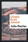 Cover: Como Elas Amam - Trieste Publishing