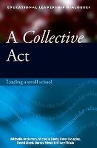Enlarge image Cover: A Collective Act - Australian Council for Educational Research (ACER)