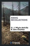 Cover: Riding Recollections - Trieste Publishing