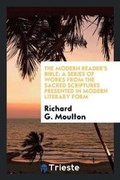 Cover: The Modern Reader's Bible - Trieste Publishing