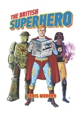 Cover: The British Superhero - Penguin Random House South Africa