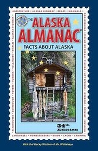 Enlarge image Cover: The Alaska Almanac - Alaska Northwest Books