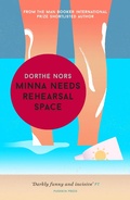 Cover: Minna Needs Rehearsal Space - Pushkin Press