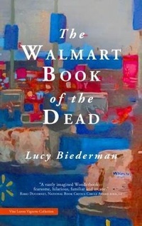Enlarge image Cover: The Walmart Book of the Dead - Vine Leaves Press