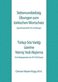 Abbildung von: Siebenundsiebzig Übungen zum türkischen Wortschatz - TWENTYSIX
