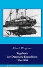Cover: Tagebuch der Danmark-Expedition 1906-1908 - Books on Demand