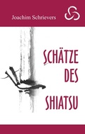 Cover: Sch&auml;tze des Shiatsu - BoD - Books on Demand