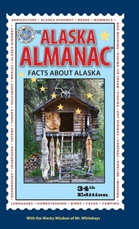 Enlarge image Cover: The Alaska Almanac - Alaska Northwest Books