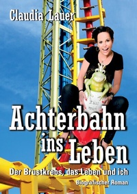 Enlarge image Cover: Achterbahn ins Leben - BoD - Books on Demand
