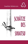 Cover: Sch&auml;tze des Shiatsu - BoD - Books on Demand