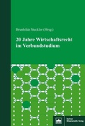 Cover: 20 Jahre Wirtschaftsrecht im Verbundstudium - Berliner Wissenschafts-Verlag