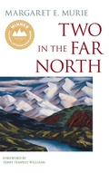 Cover: Two in the Far North - Alaska Northwest Books