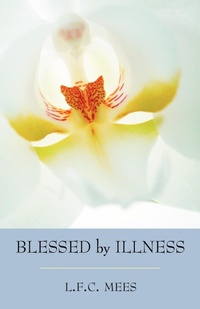 Enlarge image Cover: Blessed by Illness - SteinerBooks, Inc