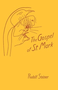 Abbildung von: The Gospel of St.Mark - SteinerBooks, Inc