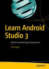Enlarge image Cover: Learn Android Studio 3 - Apress