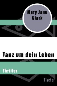 Abbildung von: Tanz um dein Leben - Fischer Taschenbuch