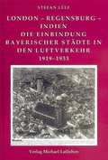Cover: London - Regensburg - Indien - Verlag Michael La&szlig;leben