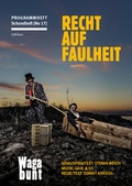 Cover: Recht auf Faulheit - unartproduktion