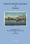 Cover: Deutsche Sprache und Kultur in Kroatien. - edition lumi&egrave;re