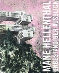 Cover: Mane Hellenthal: Unbest&auml;ndiger Ausblick - St&auml;dtische Galerie Neunkirchen