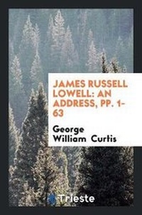 Abbildung von: James Russell Lowell - Trieste Publishing
