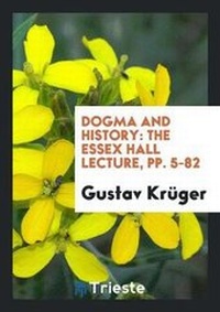 Enlarge image Cover: Dogma and History - Trieste Publishing
